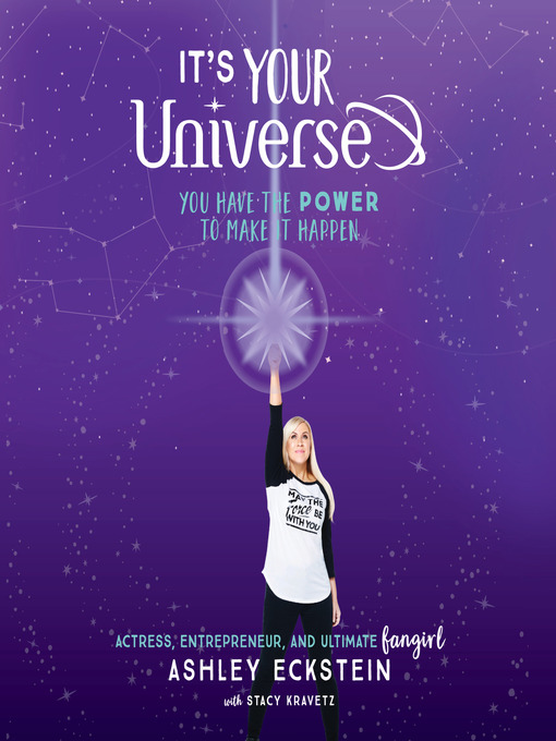 Title details for It's Your Universe by Ashley Eckstein - Available